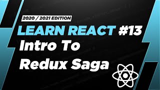 Learn React 13  Introduction to Redux Saga and getting data from APIs [upl. by Notserc]