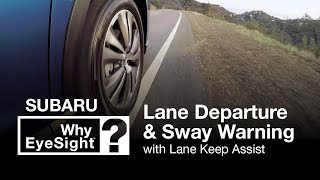 Subaru Lane Keep Assist  Why EyeSight [upl. by Eifos]