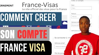 Comment créer son compte France visa pour remplir le formulaire de demande de visa [upl. by Nilauqcaj]