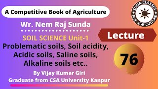 Lecture 76 problematic soils soil scidity acidic soils saline soils alkaline soils [upl. by Pinter]