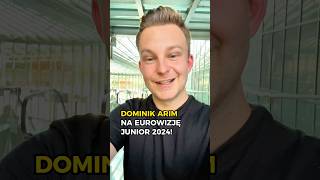 DOMINIK ARIM REPREZENTANTEM POLSKI NA EUROWIZJI JUNIOR 2024 🇵🇱  eurowizja polska [upl. by Eisenhart]