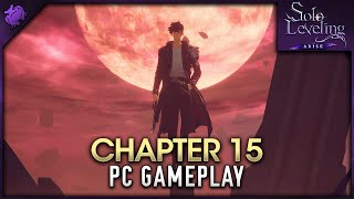 Solo Leveling Arise  Chapter 15 PC Gameplay [upl. by Seigler]