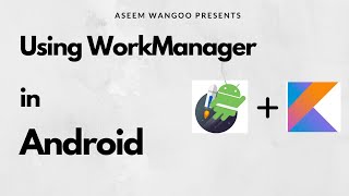 Using WorkManager in Android  Schedule Tasks  Test WorkManager in Composeaseemwangookotlin test [upl. by Seif]