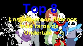 Los 8 Aus Universos Alternos más raros de Undertale [upl. by Anuait379]