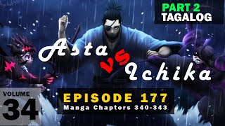 Black Clover Episode 177 Tagalog Part 2  ASTA vs YAMI ICHIKA [upl. by Dennis]