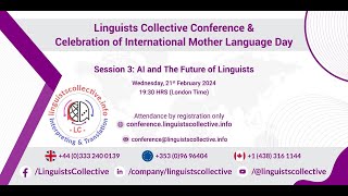 AI and The Future of Linguists  Linguists Collective Conference and IMLD 2024 [upl. by Gilemette]