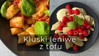 Kluski leniwe z tofu [upl. by Davon]