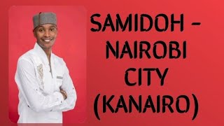 SAMIDOHNAIROBI CITY Kanairo  LYRICSBENGALYRICS SamidohMusic [upl. by Hughes]