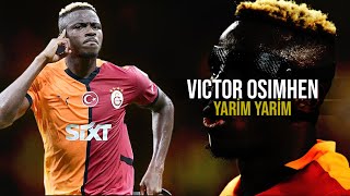 Victor Osimhen  quotYARİM YARİMquot Galatasaray Skills amp Goals 20242025 [upl. by Baylor]