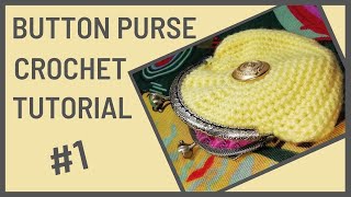 Crochet Purse Tutorial  Part One [upl. by Semyaj]