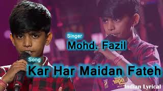 Kar Har Maidan Fateh  Muhammad Fazil  Full Song [upl. by Kial]