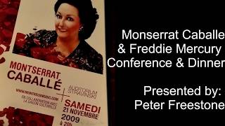 Montserrat Caballe amp Freddie Mercury Conference 2009 by Peter Freestone at the Eurotel Montreux [upl. by Yelnik]