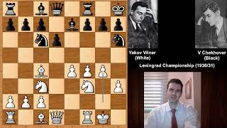 Yakov Vilner vs Vitaly Chekhover  Leningrad 1930 [upl. by Ellis561]