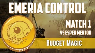 Budget Magic MonoWhite Emeria Control vs Esper Mentor Match 1 [upl. by Zoes]