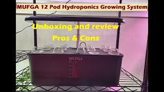 MUFGA 12 Pod Hydroponics Growing System  Unboxing and review  Comparison with Aerogarden [upl. by Cori158]