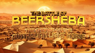 Battle of Beersheba  The Charge of the Australian Light Horse [upl. by Caffrey]