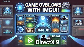 How to Create Game Overlays with IMGUI Using DirectX 9  Preview [upl. by Sidnac]