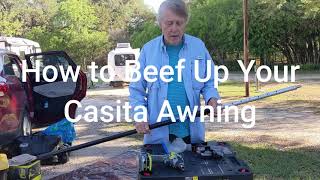 How To Beef Up Your Casita Awning [upl. by Anival]