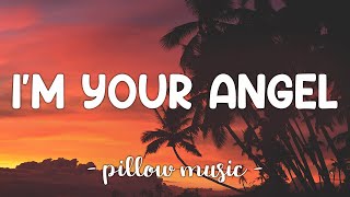 Im Your Angel  Celine Dion amp R Kelly Lyrics 🎵 [upl. by Peonir]