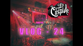 LA CUSPIDE  VLOG 24 [upl. by Ahsilahk474]