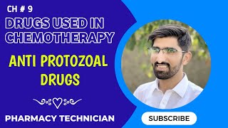 Anti Protozoal Drugs  Drugs Used In Chemotherapy  Pharmacology  Pharmacy Technician  B Category [upl. by Ejrog]