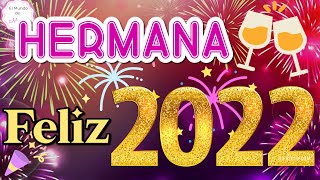 Hermana Querida Te Deseo un Feliz Año Nuevo🥳Te Quiero Mucho💖Mensaje para dedicar a tu hermana [upl. by Estus]