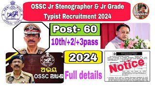 OSSC Jr Stenographer amp Jr Grade Typist Recruitment 2024 – Apply Online for 60 Posts full details inf [upl. by Peck899]