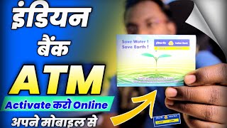 How to activate Indian Bank ATM online 2022  IndOasis App se Debit Card Kaise Active Kare [upl. by Annayek]