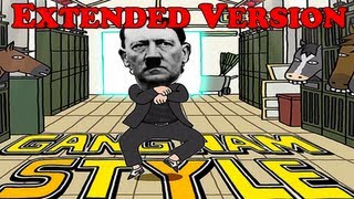 Hitler  Gangnam Style PARODY  Extended FullVersion  4 Minutes [upl. by Layla]