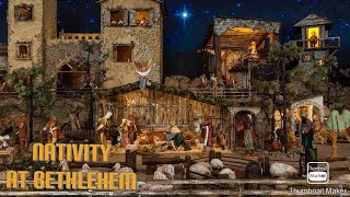 Nativity at Bethlehem [upl. by Annadiana]