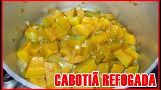 COMO FAZER ABÓBORA CABOTIÃ por Beleza na Cozinha [upl. by Nylleoj]