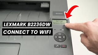 How to Connect Your Lexmark B2236dw to a WiFi Network [upl. by Felicio]