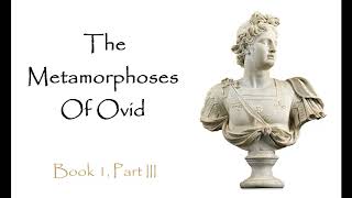 The Metamorphoses Ovid Audiobook  Book 1 Part 3 [upl. by Anibor]