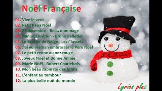 Musique de Noël en Français 2021avec parolesLyrics  Compilation des meilleurs chansons de Noël [upl. by Moorish]