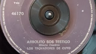 Arbolito sos testigo  Los Trovadores de Cuyo  Vals [upl. by Undis]