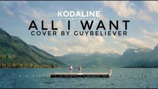 All I Want  Song by Kodaline Cover [upl. by Svoboda]