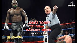 James quotLights Outquot Toney vs Vassiliy Jirov  File  5 from The Boxing Archives by Empire Boxing [upl. by Quigley]