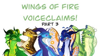 Wings of Fire Voiceclaims Part 3 [upl. by Wyndham]