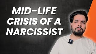 When a Narcissist Goes Through Midlife Crisis [upl. by Erhard]