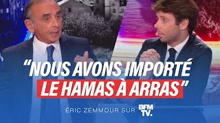 Eric Zemmour sur BFMTV  Nous avons importé le Hamas à Arras [upl. by Laet951]