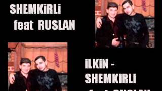 ilkin shemkirli amp RUSLAN Dolya Vorovskaya Доля Воровская [upl. by Maidel]