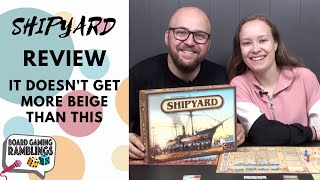 Shipyard review It doesnt get more beige than this [upl. by Euqnimod]