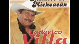 Federico Villa 01 Caminos De Michoacan  By DJ Monarca wmv [upl. by At265]