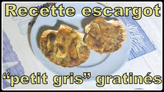 Recette escargot petit gris gratinés N°198 [upl. by Minica]