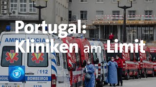 CoronaMutation Kliniken in Portugal arbeiten am Limit [upl. by Farrow]