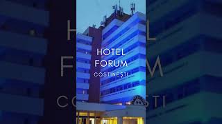 HOTEL FORUM COSTINESTI OFERTE HOTEL FORUM COSTINESTI REZERVARE HOTEL FORUM COSTINESTI [upl. by Hailed273]