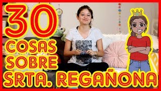 Karol Sevilla  30 Cosas sobre Srta Regañona  30CosasSobreRegañona [upl. by Ramedlav135]