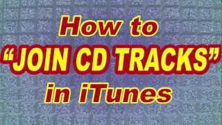 iTunes Tutorial How to JOIN CD TRACKS Missing or greyed out songs Heres my BEST tip [upl. by Toiboid247]