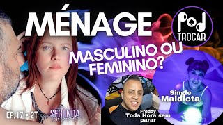 Ménage Sexo à três masculino ou feminino Hoje vamos falar sobre solteiros no meio liberal [upl. by Heti]