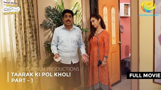 Taarak Ki Pol Khol I FULL MOVIE  Part 1  Taarak Mehta Ka Ooltah Chashmah Ep 3225 to 3228 [upl. by Josy]